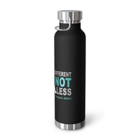 Image 1 of Different Not Less, Ability, Strength, Respect (Copper Vacuum-Insulated Bottle)