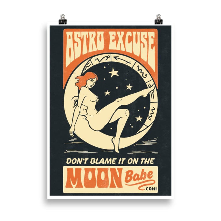 Astro Excuse - Print Image 2