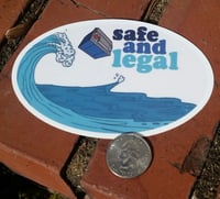 Safe And Legal Sticker