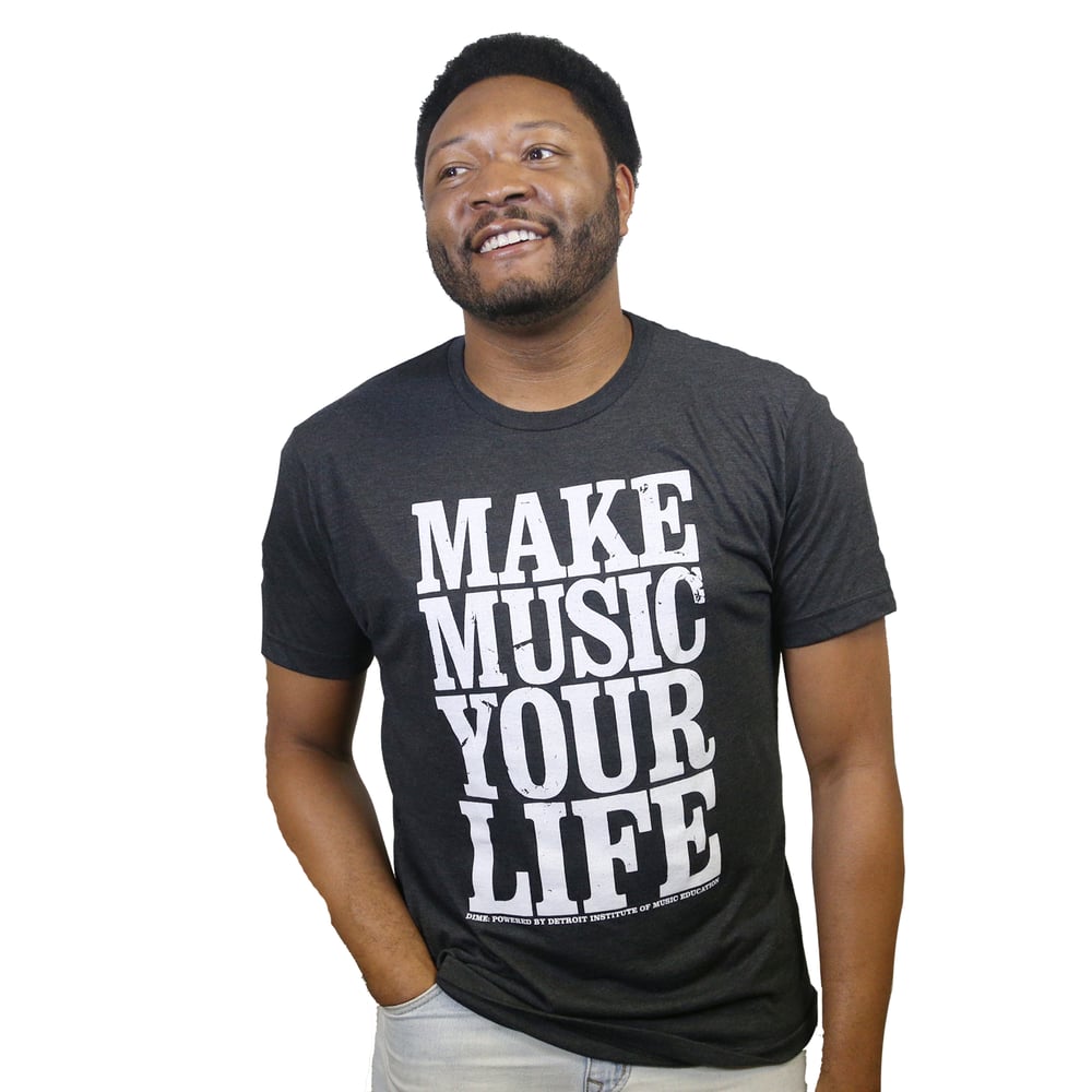 Image of Make Music Your Life T-Shirt (Graphite)