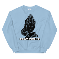 Image 1 of Pray For It Crew Neck