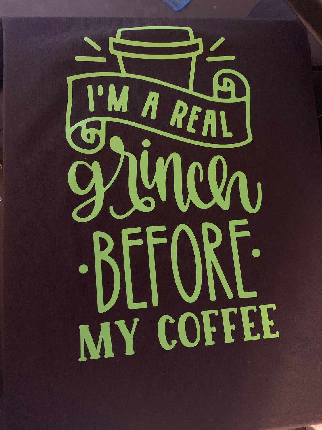 Image of I’m A Real Grinch T shirt