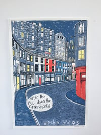 Image 1 of Winchin Spot #3 - Efter the Pub Doon the Grassmarket - Original A3 Screenprint