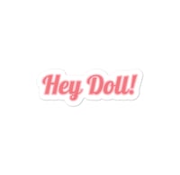 Hey Doll! Doll Supporter Sticker