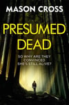 Presumed Dead - UK mass market paperback edition signed by the author