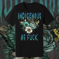 Indigenous As Fuck Animal T-Shirt
