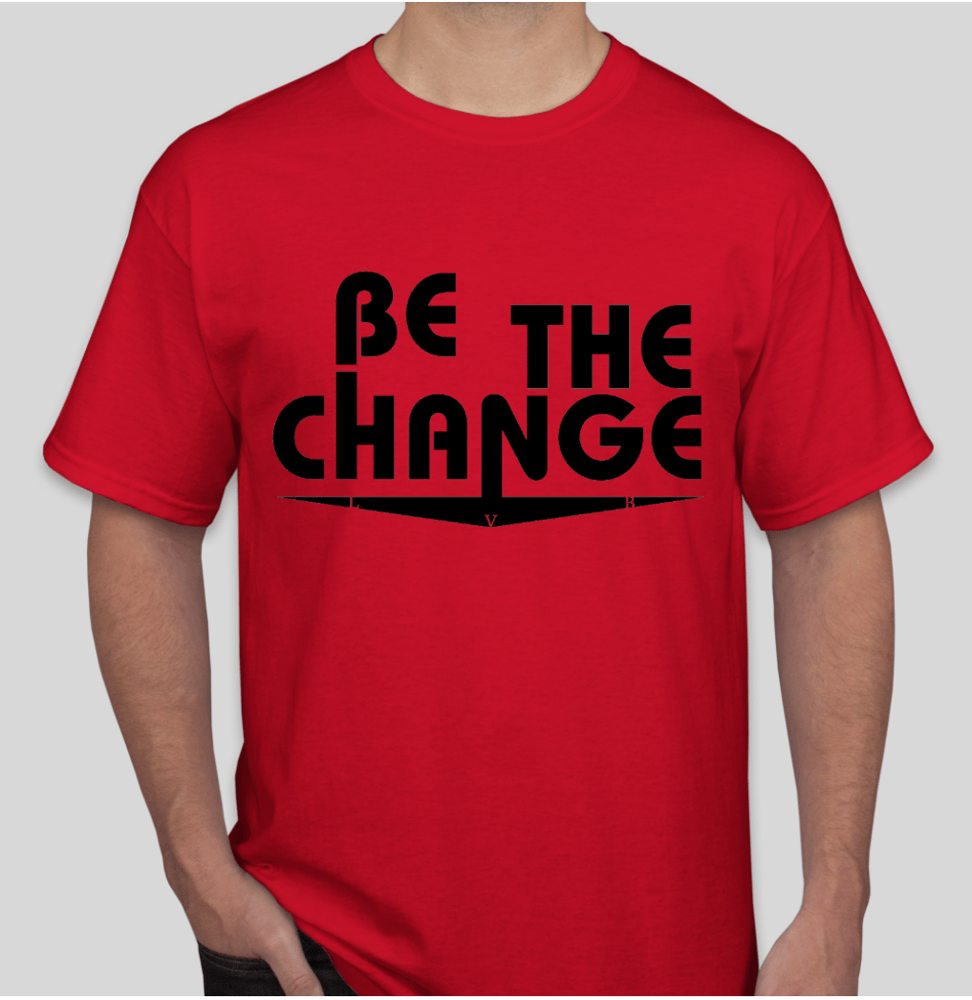 Image of RED "BE THE CHANGE" T-SHIRT