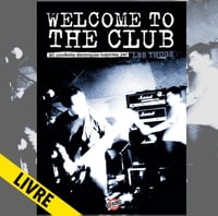 WELCOME TO THE CLUB 20 nouvelles électriques inspirées par LES THUGS (livre)