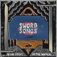 Two Steps on the Water - Sword Songs 12" LP