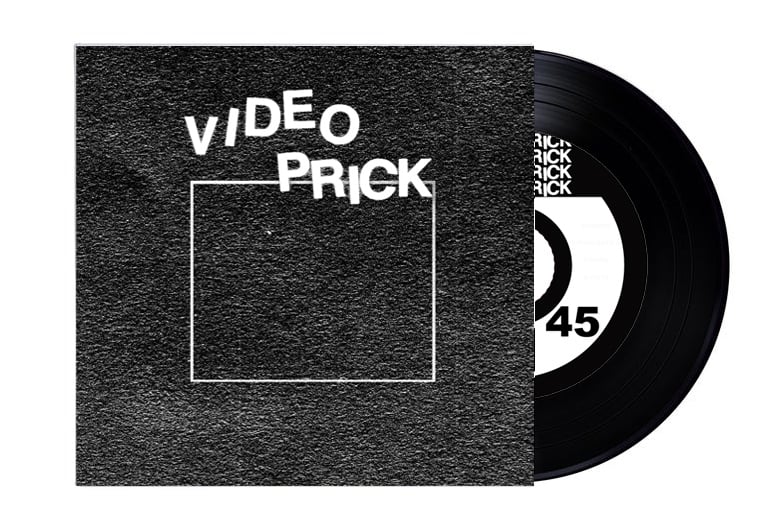 Image of Video Prick demo 7 inch 