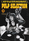 PULP SELECTION (LIMITED EDITION PRINT)