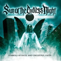 SUN OF THE ENDLESS NIGHT - Symbols of Hate and Deceitful Faith CD