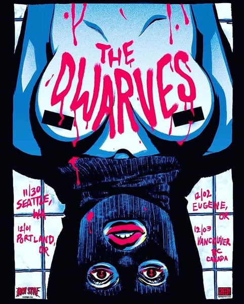 Image of The Dwarves / Becky Cloonan 2016 Pacific North West Tour Poster (Club Edition)