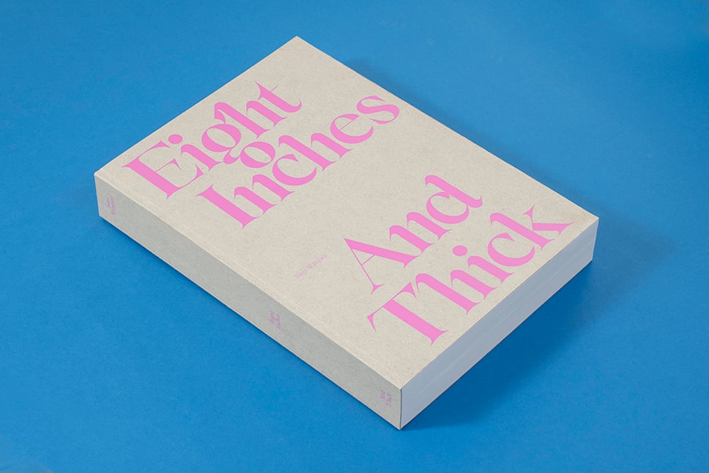Image of Eight Inches And Thick