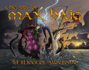 Image of The Art of Max Haig: 64 Slices of Awesome