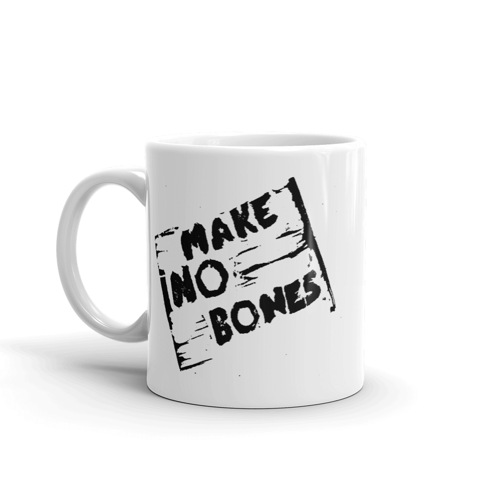 Image of Make No Bones Mug