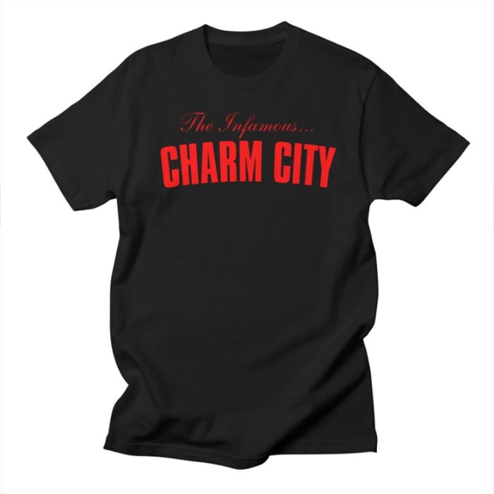 Image of The Infamous Charm City