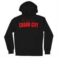 Image 1 of The Infamous Charm City Hoodie
