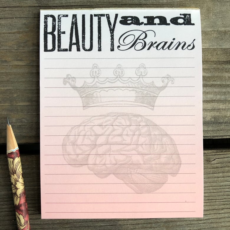 Image of Beauty and Brains Notepad