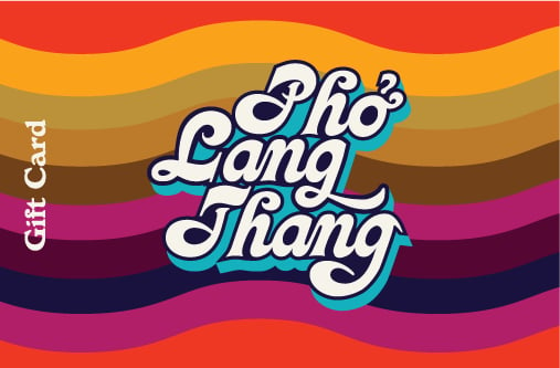 Image of Pho Lang Thang Gift Card $25-$100