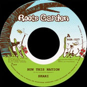 Image of  Run This Nation - Skari & Manasseh - Roots Garden records - 7" vinyl (PRE-ORDER ships 18/12/2019)