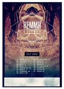Image of Remma US Tour Poster - July " Continue The Search "  
