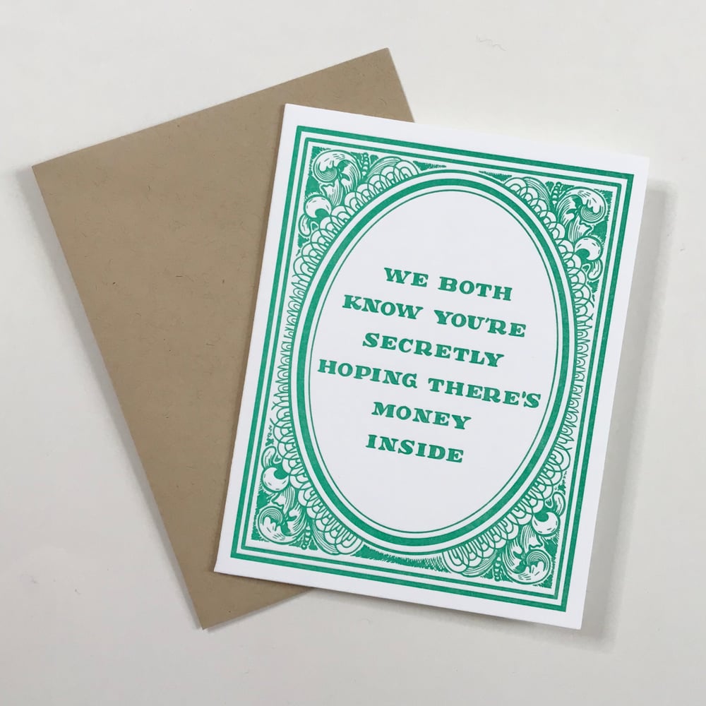 Image of Hoping there’s money inside letter pressed Birthday card