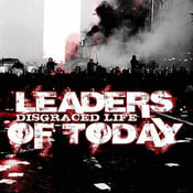 Image of  Disgraced Life ‎"Leaders Of Today"