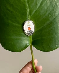 Image 2 of IT'S JUST A PLANT Pin