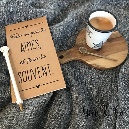 Image of Carnet "Fais ce que tu aimes, et fais-le souvent"