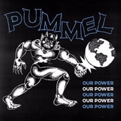 Image of AA!#90 Pummel "Our Power" 7" 