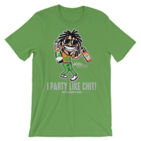 Image 4 of I PARTY LIKE CHIT TEE