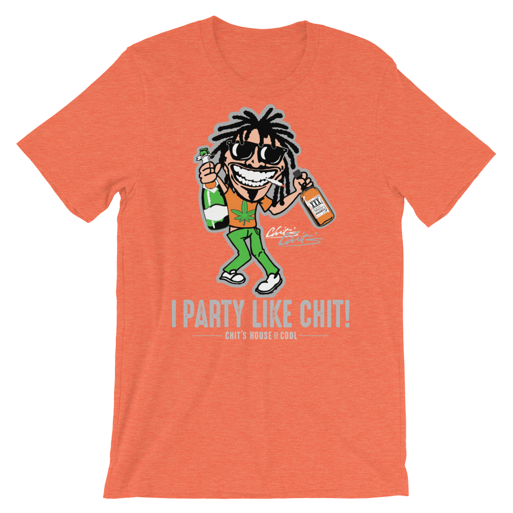 Image of I PARTY LIKE CHIT TEE