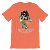 Image 2 of I PARTY LIKE CHIT TEE