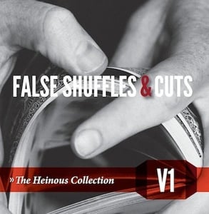 Image of HEINOUS COLLECTION V1: FALSE SHUFFLES & CUTS DIGITAL DOWNLOAD