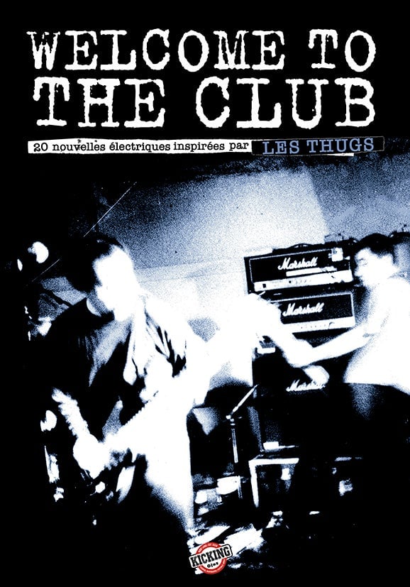 Image of WELCOME TO THE CLUB : 20 nouvelles électriques inspirées par LES THUGS