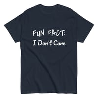 Image 3 of Unisex classic tee,  Fun Fact I Don’t Care Shirt | Funny Sarcastic Graphic Tee