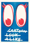 Cartoon Look-alike
