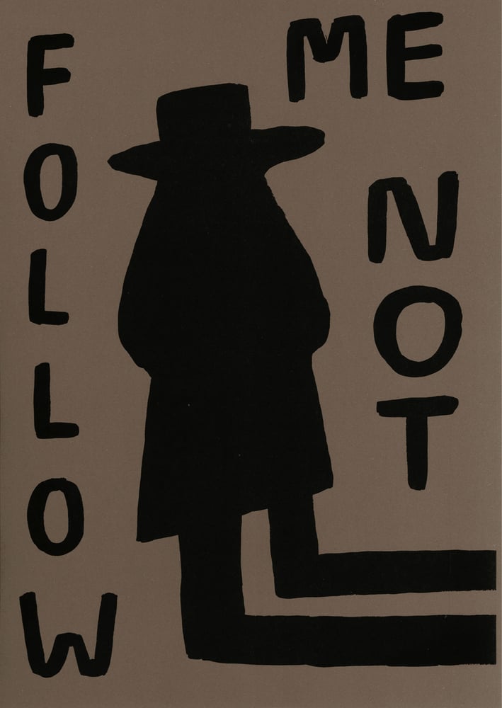 Image of Follow me not