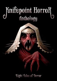 Knifepoint Horror Anthology, Vol. 1 - Print and Digital