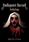 Knifepoint Horror Anthology, Vol. 1 - Print and Digital