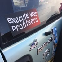 Image 4 of Execute War Profiteers bumper sticker by Brad Rohloff