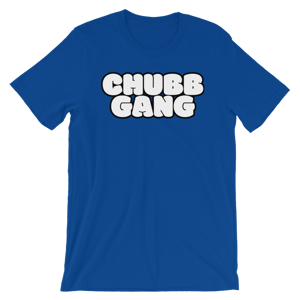 Image of C.H.U.B.B. Gang T-Shirts  (Flavors)