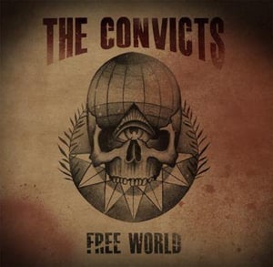 Image of The Convicts -      Free World