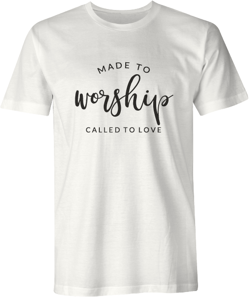 Made To Worship | Doin' Tees