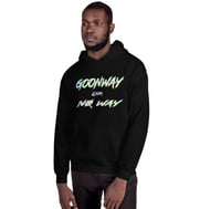 GOONWAY OR NO WAY HOODIE