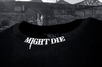 Image 2 of MIGHTDIE Choke T