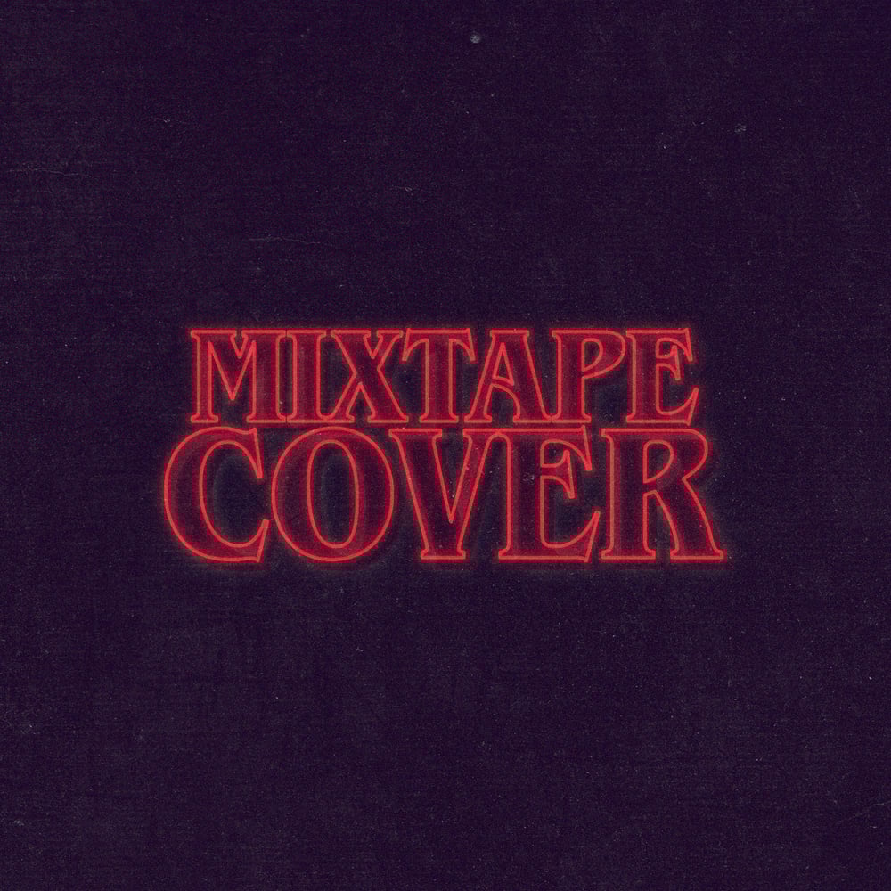 Image of MIXTAPE COVER