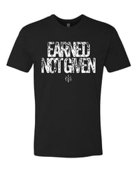 Image 3 of EARNED NOT GIVEN