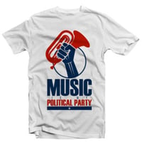 Music Is My Political Party T-Shirt